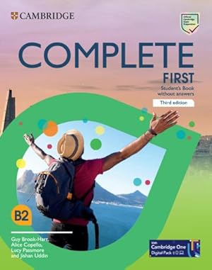Seller image for Complete First. Third edition. Student's Book without answers : Third edition. Student's Book without answers with Test and Train Class-based, Online Practice and enhanced eBook for sale by AHA-BUCH GmbH