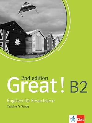 Bild des Verkufers fr Great! B2, 2nd edition : Englisch fr Erwachsene. Teacher's Guide zum Verkauf von AHA-BUCH GmbH