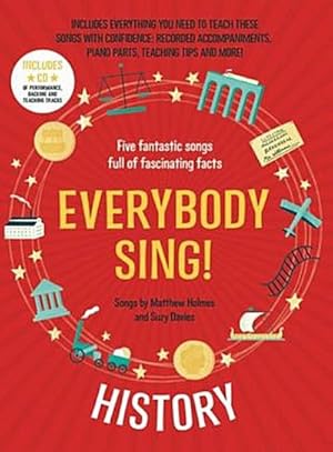 Seller image for Everybody Sing! History, w. Audio-CD : Five fantastic songs full of fascinating facts for sale by AHA-BUCH GmbH