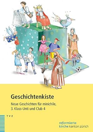 Bild des Verkufers fr Geschichtenkiste : Neue Geschichten fr minichile, 3. Klass-Unti und Club 4 zum Verkauf von AHA-BUCH GmbH