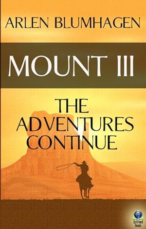 Seller image for Mount Iii: The Adventures Continue for sale by GreatBookPrices