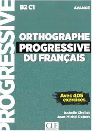 Bild des Verkufers fr Orthographe progressive du franais. Niveau avanc - avec 450 exercices. Schlerarbeitsheft + mp3-CD + online zum Verkauf von AHA-BUCH GmbH