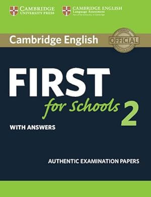 Immagine del venditore per Cambridge English First for Schools 2. Student's Book with answers venduto da AHA-BUCH GmbH