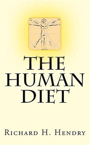 Imagen del vendedor de The Human Diet a la venta por GreatBookPrices