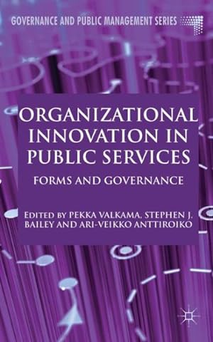 Imagen del vendedor de Organizational Innovation in Public Services : Forms and Governance a la venta por GreatBookPrices