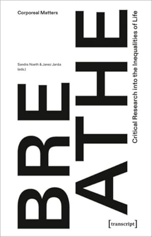 Immagine del venditore per Breathe : Critical Research into the Inequalities of Life venduto da GreatBookPrices