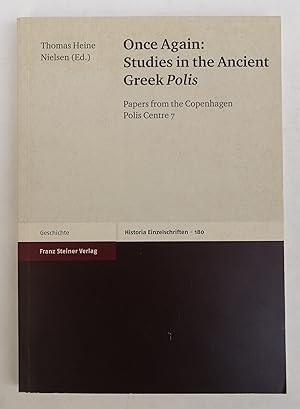 Seller image for Once Again: Studies in the Ancient Greek Polis. Papers from the Copenhagen Polis Centre 7. With figures for sale by Der Buchfreund