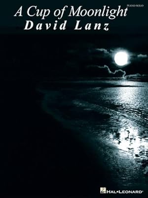 Immagine del venditore per David Lanz - A Cup of Moonlight venduto da AHA-BUCH GmbH