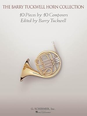 Immagine del venditore per The Barry Tuckwell Horn Collection venduto da AHA-BUCH GmbH