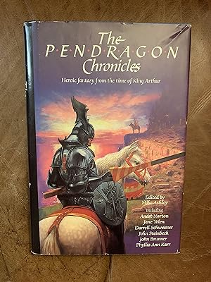 Bild des Verkufers fr The Pendragon Chronicles Heroic Fantasy from the time of King Arthur zum Verkauf von Three Geese in Flight Celtic Books