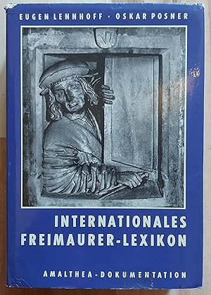 Seller image for Internationales Freimaurer-Lexikon. Unvernderter Nachdruck der Ausgabe 1932. Amalthea-Dokumentaion for sale by GAENSAN Versandantiquariat