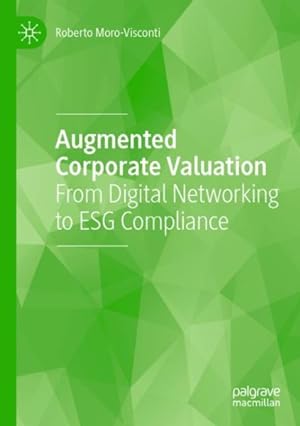 Imagen del vendedor de Augmented Corporate Valuation : From Digital Networking to Esg Compliance a la venta por GreatBookPrices