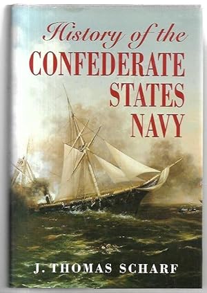 Immagine del venditore per History of the Confederate States Navy. venduto da City Basement Books