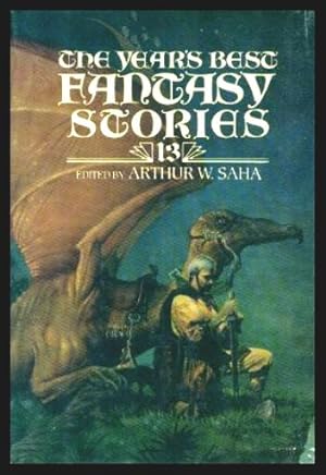 Seller image for THE YEAR'S BEST FANTASY STORIES 13 for sale by W. Fraser Sandercombe