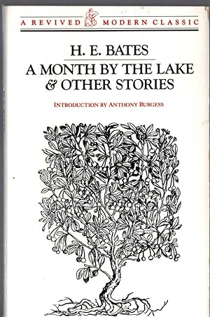Seller image for A MONTH BY THE LAKE & Other Stories for sale by Mr.G.D.Price