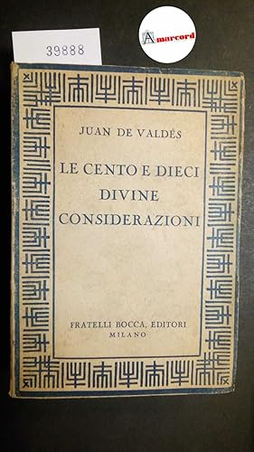 De Valdès Juan, Le cento e dieci divine considerazioni, Bocca, 1944