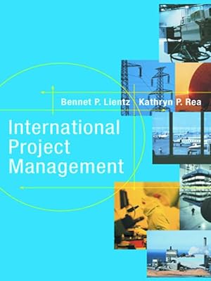Image du vendeur pour Lientz, B: International Project Management mis en vente par moluna