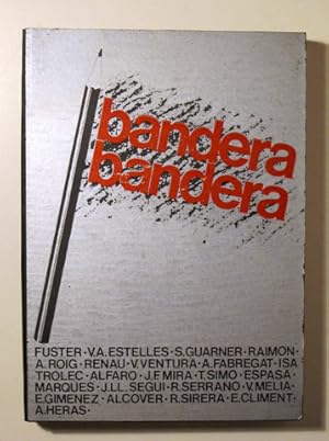 Seller image for BANDERA, BANDERA - Valncia 1979 - Il lustrat for sale by Llibres del Mirall