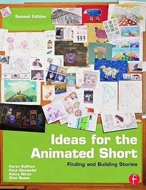Immagine del venditore per Sullivan, K: Ideas for the Animated Short venduto da moluna