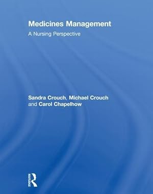 Bild des Verkufers fr Crouch, S: Medicines Management zum Verkauf von moluna