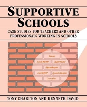 Imagen del vendedor de Charlton, T: Supportive Schools a la venta por moluna