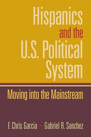 Image du vendeur pour Garcia, C: Hispanics and the U.S. Political System mis en vente par moluna