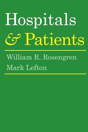 Seller image for Rosengren, W: Hospitals and Patients for sale by moluna