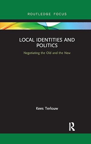 Seller image for Terlouw, K: Local Identities and Politics for sale by moluna