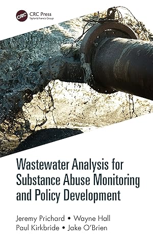 Bild des Verkufers fr Wastewater Analysis for Substance Abuse Monitoring and Policy Development zum Verkauf von moluna