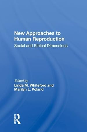 Seller image for New Approaches to Human Reproduction for sale by moluna