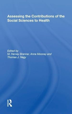 Immagine del venditore per Assessing the Contributions of the Social Sciences to Health venduto da moluna