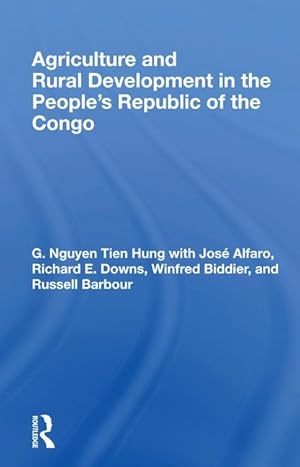 Seller image for Agriculture And Rural Development In The People\ s Republic Of The Congo for sale by moluna