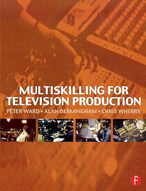 Immagine del venditore per Ward, P: Multiskilling for Television Production venduto da moluna