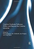 Bild des Verkufers fr Creative graduate pathways within and beyond the creative in zum Verkauf von moluna