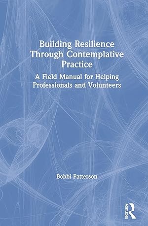 Imagen del vendedor de Building Resilience Through Contemplative Practice a la venta por moluna