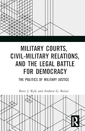 Seller image for Military Courts, Civil-Military Relations, and the Legal Battle for Democracy for sale by moluna