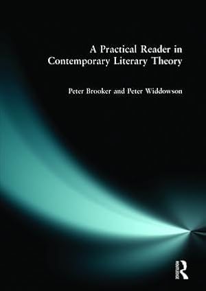 Seller image for Brooker, P: A Practical Reader in Contemporary Literary Theo for sale by moluna