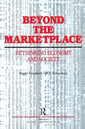 Seller image for Friedland, R: Beyond the Marketplace for sale by moluna