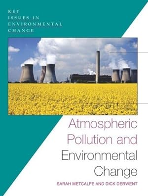 Imagen del vendedor de Metcalfe, S: Atmospheric Pollution and Environmental Change a la venta por moluna