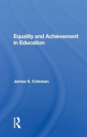 Seller image for Equality And Achievement In Education for sale by moluna