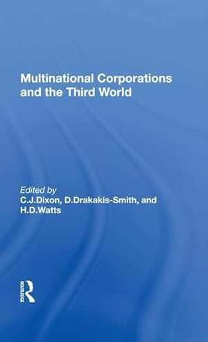 Imagen del vendedor de Dixon, C: Multinational Corporations and the Third World a la venta por moluna