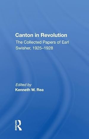 Seller image for Rea, K: Canton In Revolution/h for sale by moluna