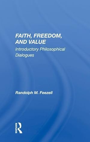 Seller image for Feezell, R: Faith, Freedom, and Value for sale by moluna