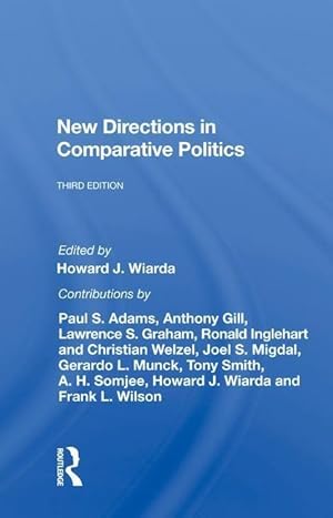 Bild des Verkufers fr Wiarda, H: New Directions In Comparative Politics, Third Edi zum Verkauf von moluna