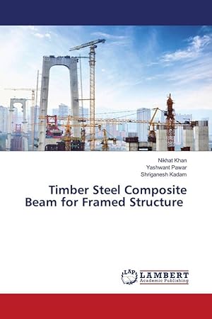 Image du vendeur pour Timber Steel Composite Beam for Framed Structure mis en vente par moluna