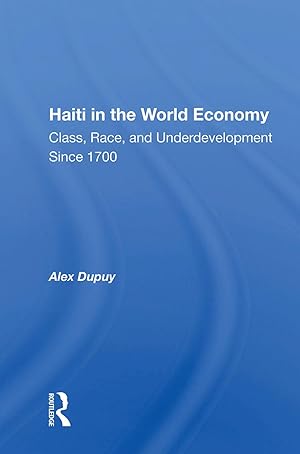 Bild des Verkufers fr Dupuy, A: Haiti In The World Economy zum Verkauf von moluna