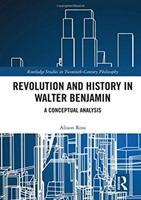 Bild des Verkufers fr Ross, A: Revolution and History in Walter Benjamin zum Verkauf von moluna