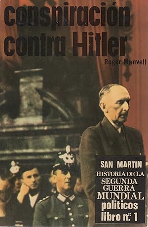 Imagen del vendedor de Conspiracin contra Hitler . a la venta por Librera Astarloa