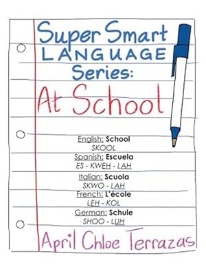 Bild des Verkufers fr Super Smart Language Series: AT SCHOOL zum Verkauf von GreatBookPrices