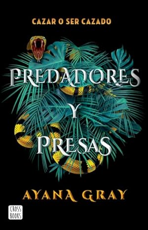 Seller image for Predadores y presas/ Beasts of Prey -Language: Spanish for sale by GreatBookPrices